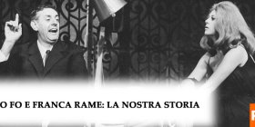Dario Fo e Franca Rame: LA NOSTRA STORIA. Il 10 novembre alle 22,40 la 24esima puntata